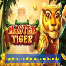 quem e odin na umbanda